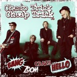 cheap trick bang zoom crazy hello 2016